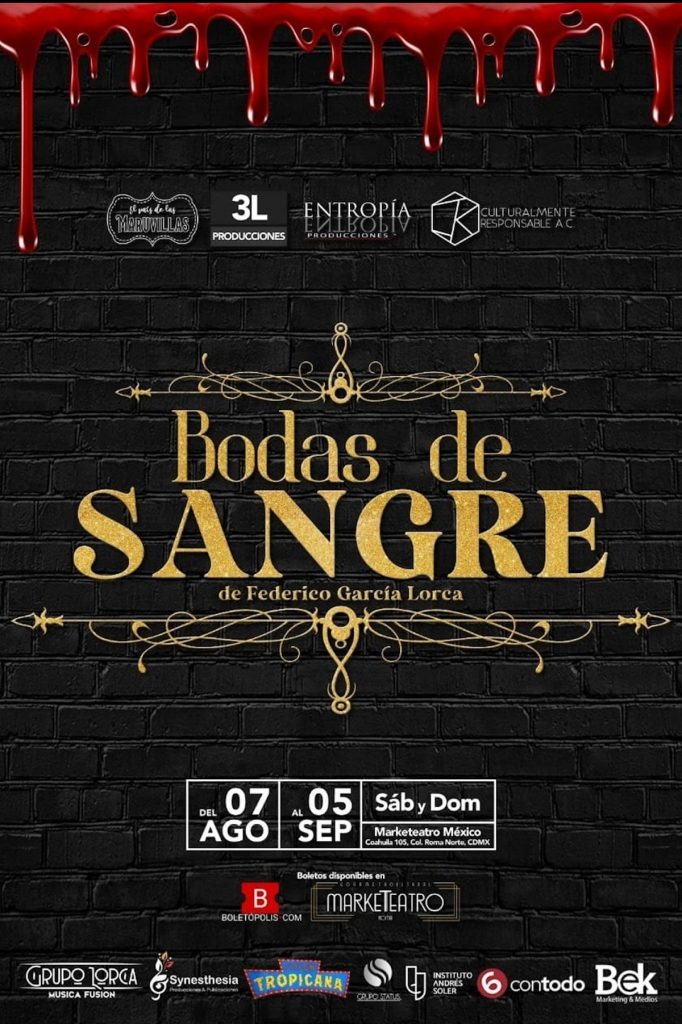 BODAS DE SANGRE de GARCÍA LORCA  se presentará por  primera vez en México con música en vivo, bailes de salón y más de 25 actores en escena, en MARKETEATRO ROMA.